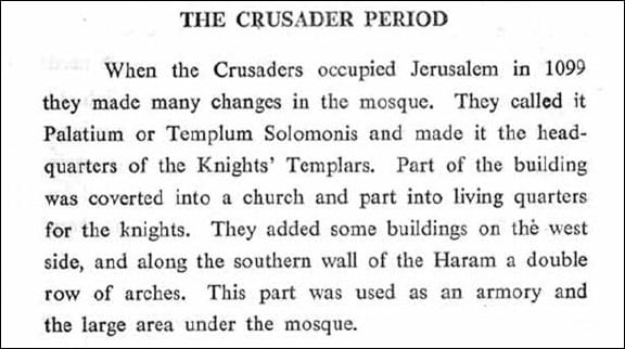 Los cruzados llamaron a la mezquita Al-Aqsa "Templum Solomonis". Esta (en la página No. 60) es la única mención del término "Templo de Salomón" en el folleto del año 1966.